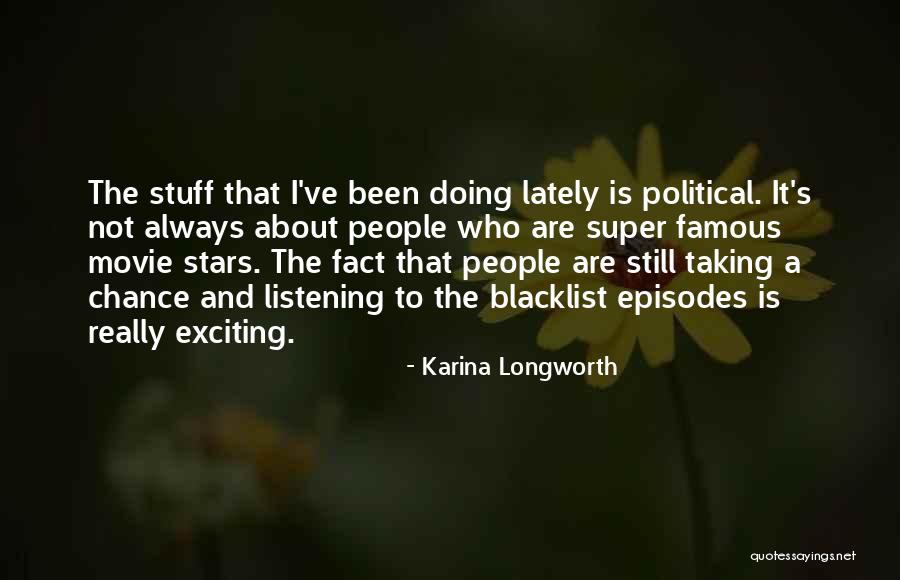 Movie Always Quotes By Karina Longworth