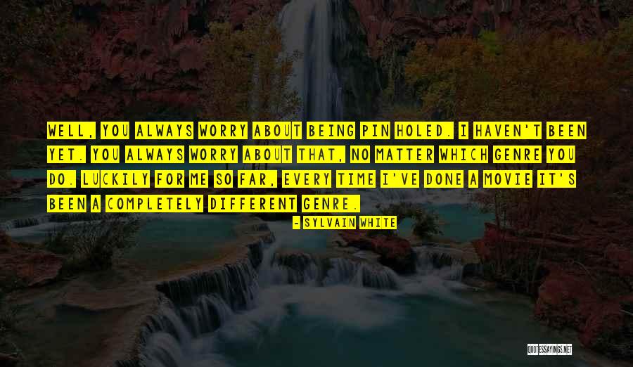 Movie Always Quotes By Sylvain White Movie Always Quotes By Sylvain White