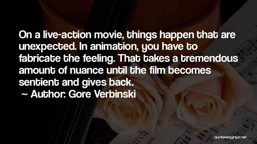 Movie Animation Quotes By Gore Verbinski