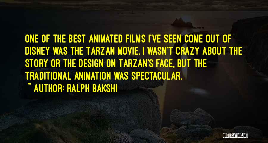 Movie Animation Quotes By Ralph Bakshi