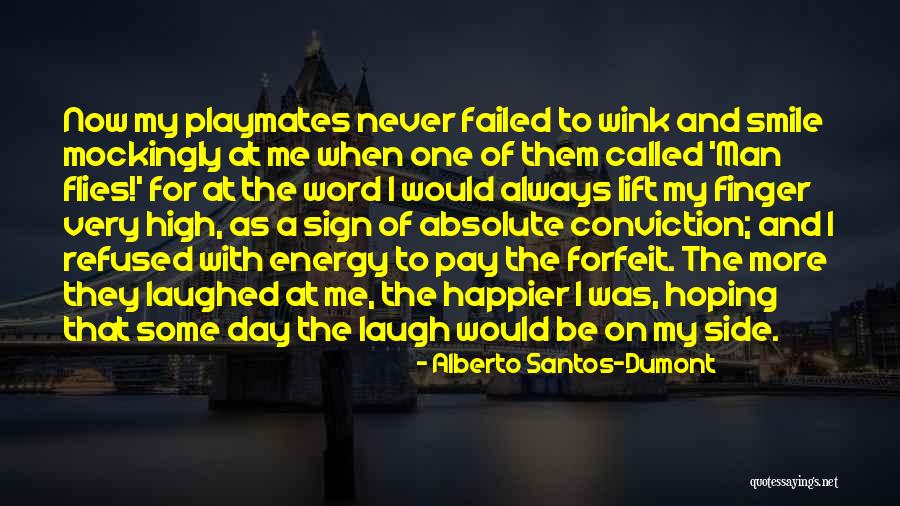 Movie Awkwardness Quotes By Alberto Santos-Dumont Movie Awkwardness Quotes By Alberto Santos-Dumont