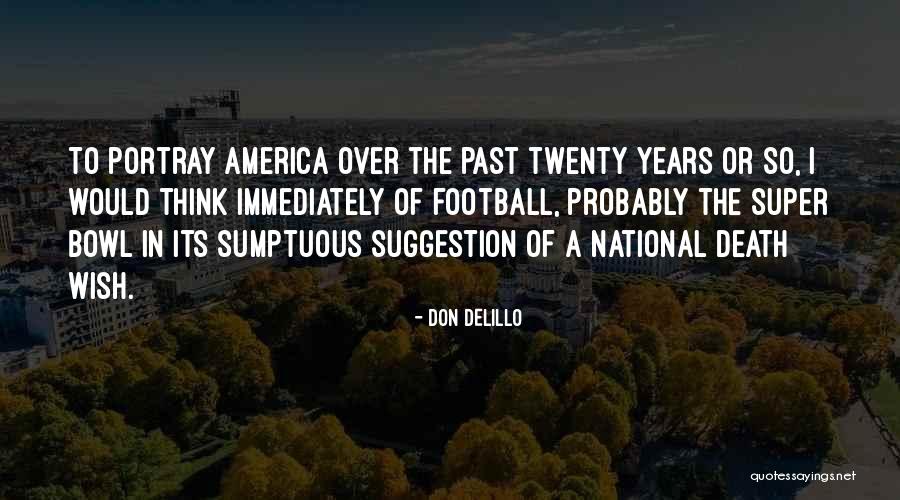 Movie Awkwardness Quotes By Don DeLillo Movie Awkwardness Quotes By Don DeLillo
