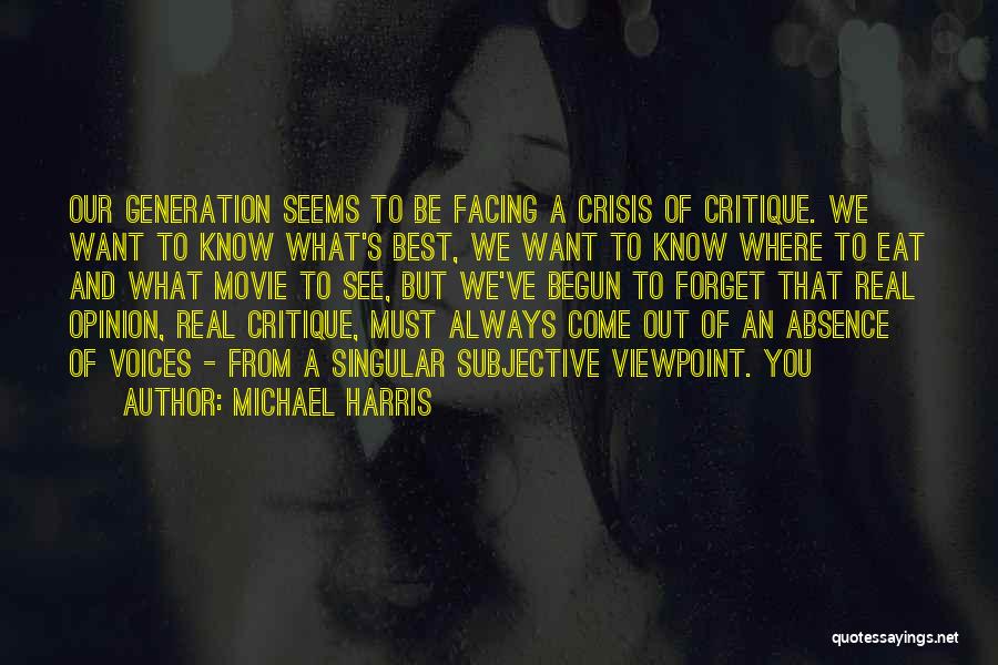 Movie Critique Quotes By Michael Harris Movie Critique Quotes By Michael Harris