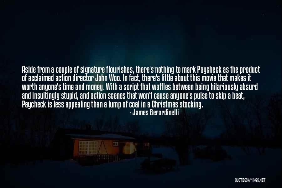 Movie Directors Quotes By James Berardinelli