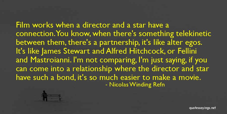 Movie Directors Quotes By Nicolas Winding Refn