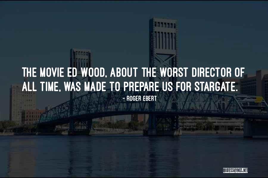 Movie Directors Quotes By Roger Ebert