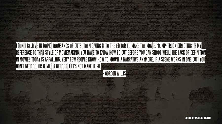 Movie Editor Quotes By Gordon Willis Movie Editor Quotes By Gordon Willis