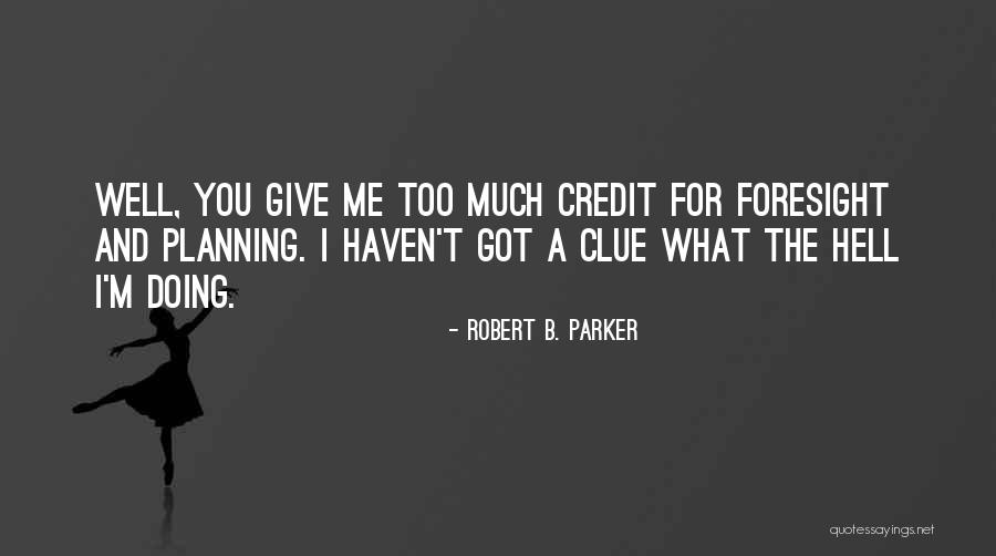Movie Editor Quotes By Robert B. Parker Movie Editor Quotes By Robert B. Parker