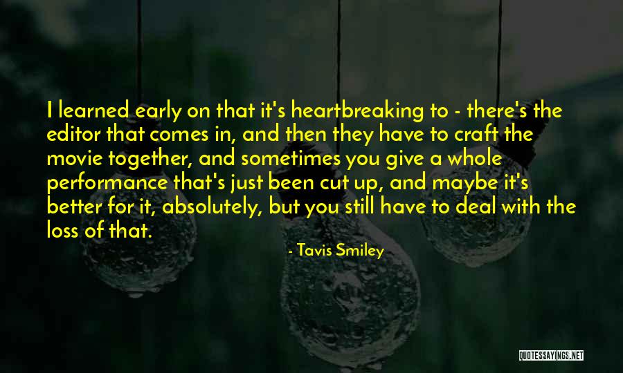 Movie Editor Quotes By Tavis Smiley Movie Editor Quotes By Tavis Smiley