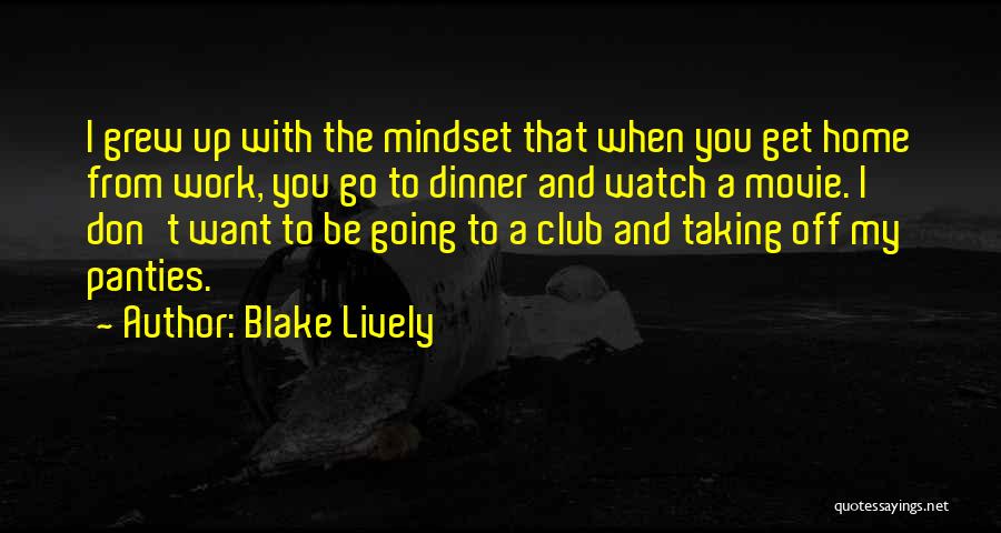 Movie Go Quotes By Blake Lively