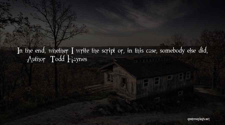 Movie Go Quotes By Todd Haynes