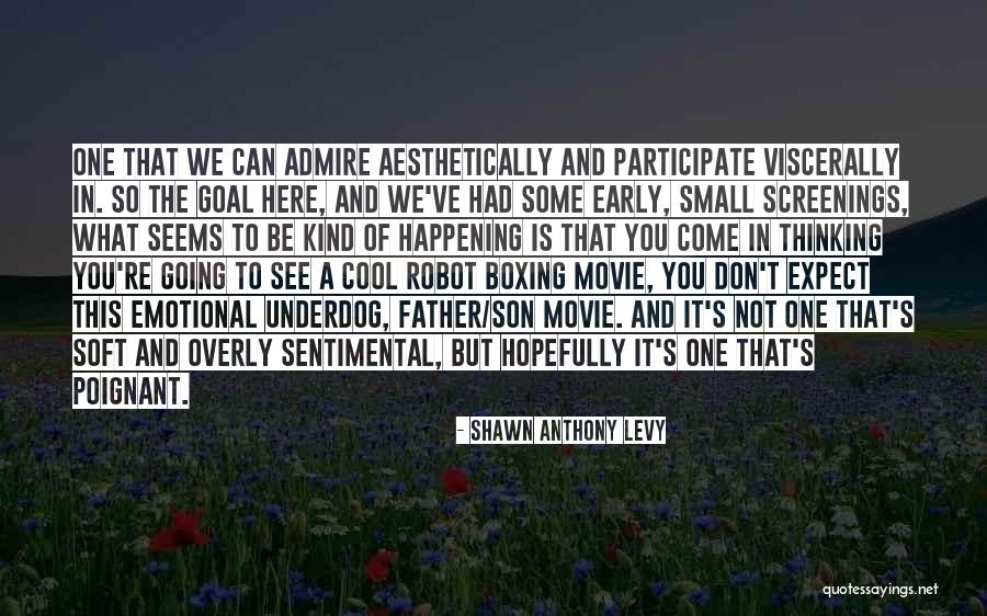 Movie Here Comes Quotes By Shawn Anthony Levy Movie Here Comes Quotes By Shawn Anthony Levy