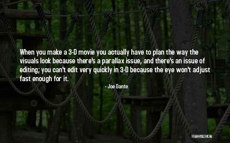 Movie It Quotes By Joe Dante Movie It Quotes By Joe Dante