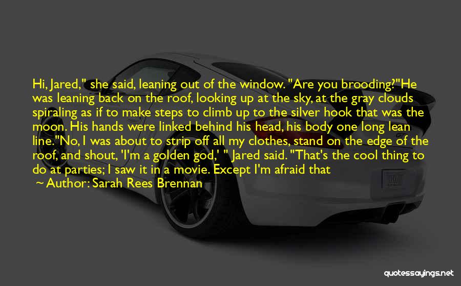 Movie Line Quotes By Sarah Rees Brennan