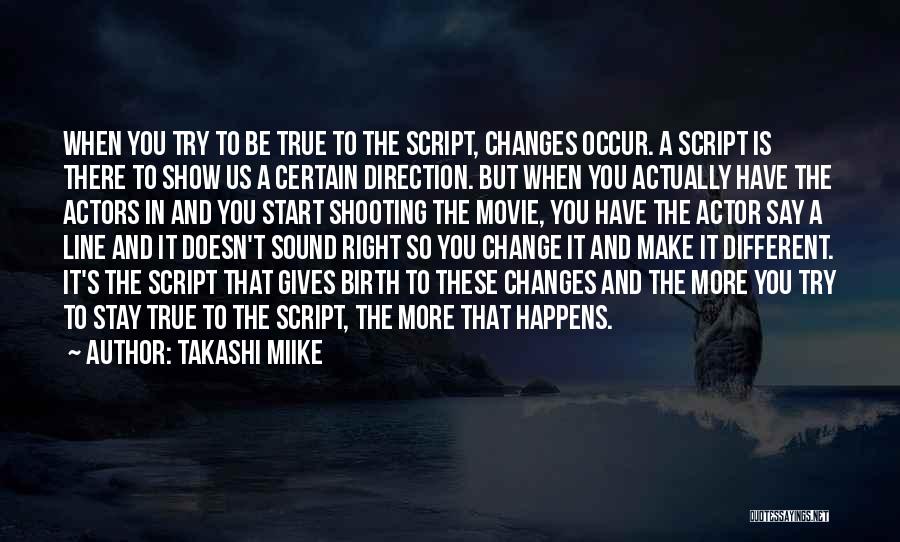 Movie Line Quotes By Takashi Miike