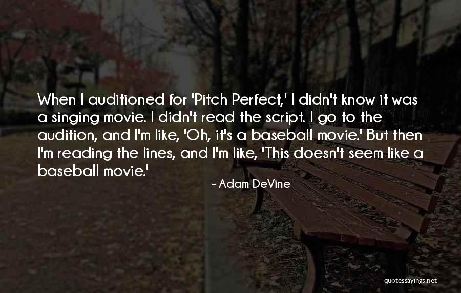 Movie Lines Quotes By Adam DeVine