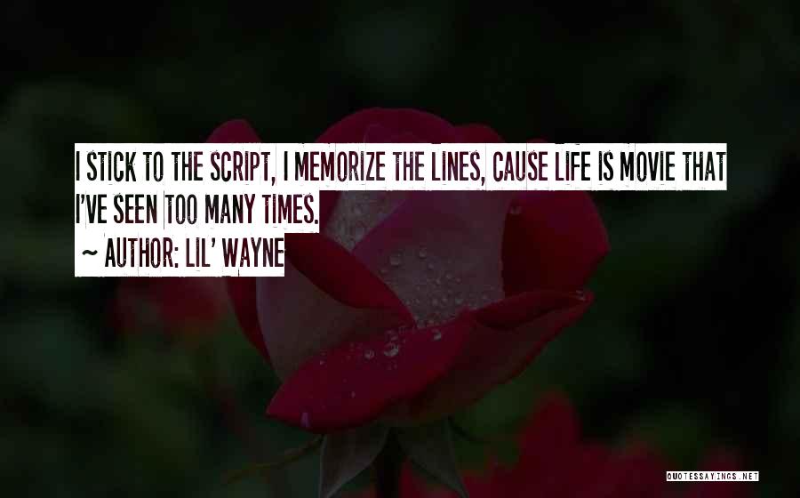 Movie Lines Quotes By Lil' Wayne