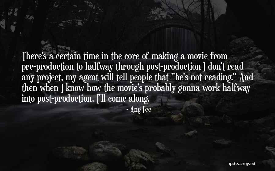 Movie Making Quotes By Ang Lee