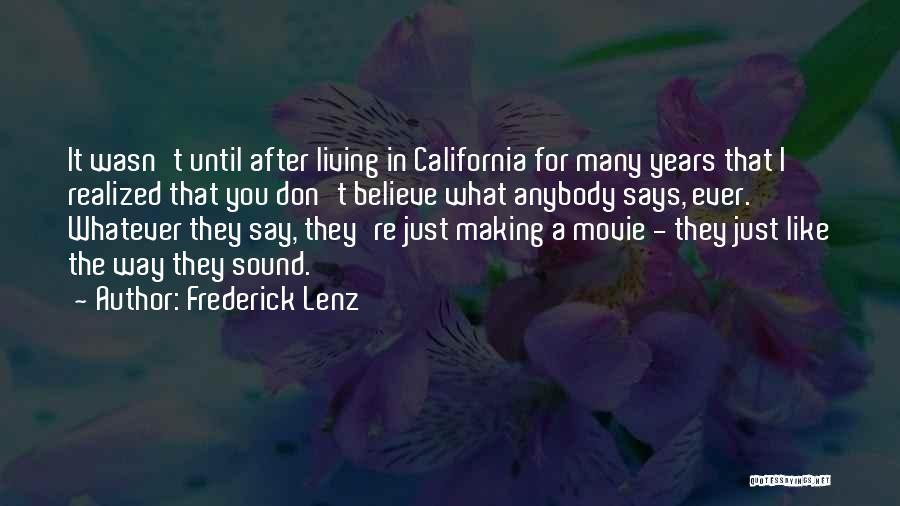 Movie Making Quotes By Frederick Lenz