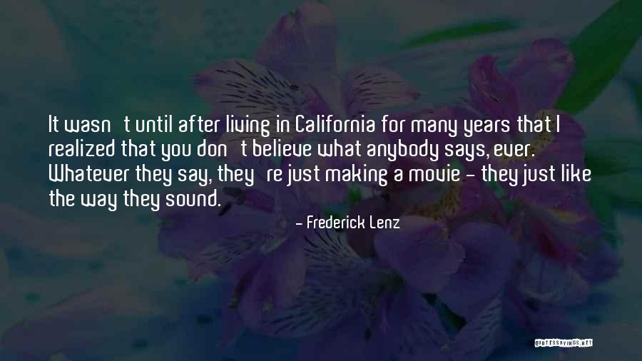 Movie Making Quotes By Frederick Lenz