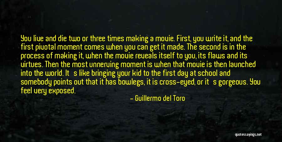 Movie Making Quotes By Guillermo Del Toro