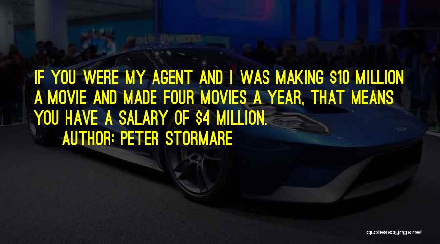 Movie Making Quotes By Peter Stormare Movie Making Quotes By Peter Stormare