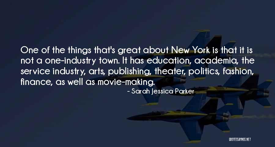 Movie Making Quotes By Sarah Jessica Parker