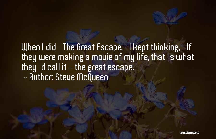 Movie Making Quotes By Steve McQueen Movie Making Quotes By Steve McQueen