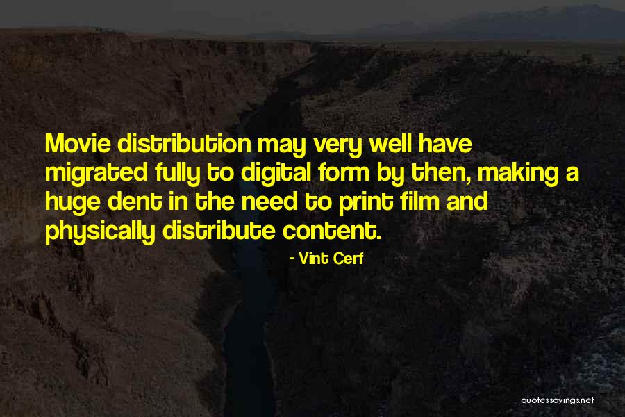 Movie Making Quotes By Vint Cerf