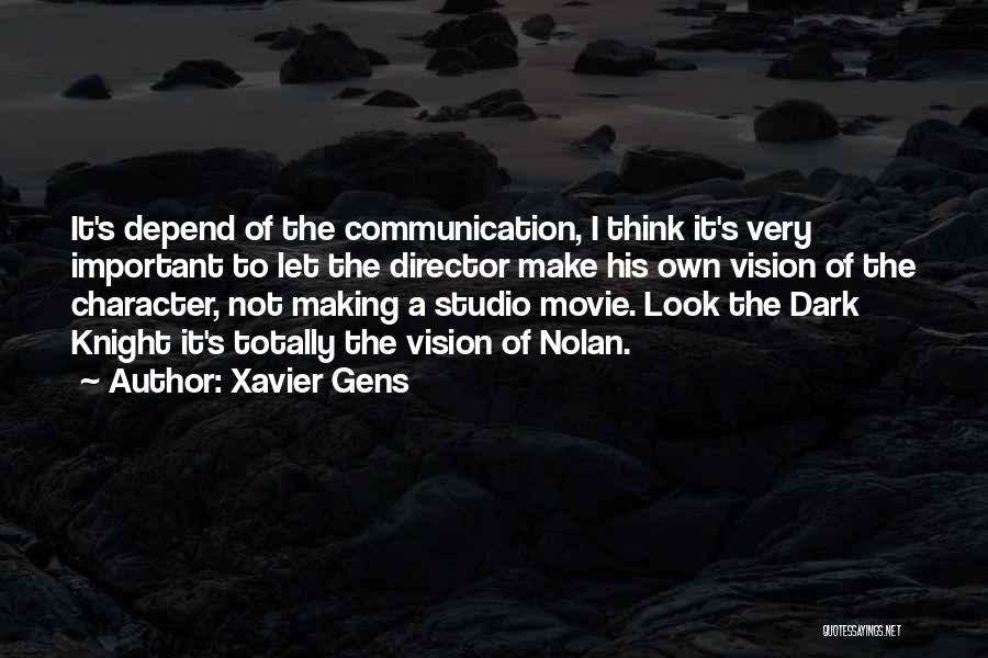 Movie Making Quotes By Xavier Gens Movie Making Quotes By Xavier Gens