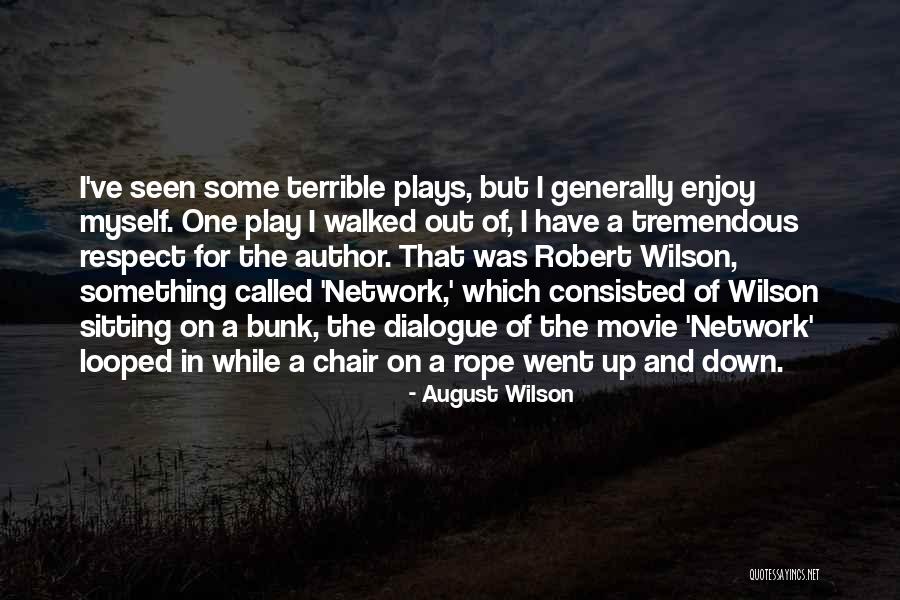 Movie Network Quotes By August Wilson Movie Network Quotes By August Wilson