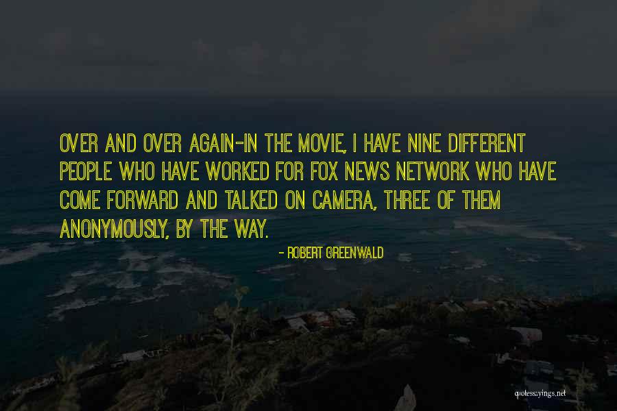 Movie Network Quotes By Robert Greenwald Movie Network Quotes By Robert Greenwald