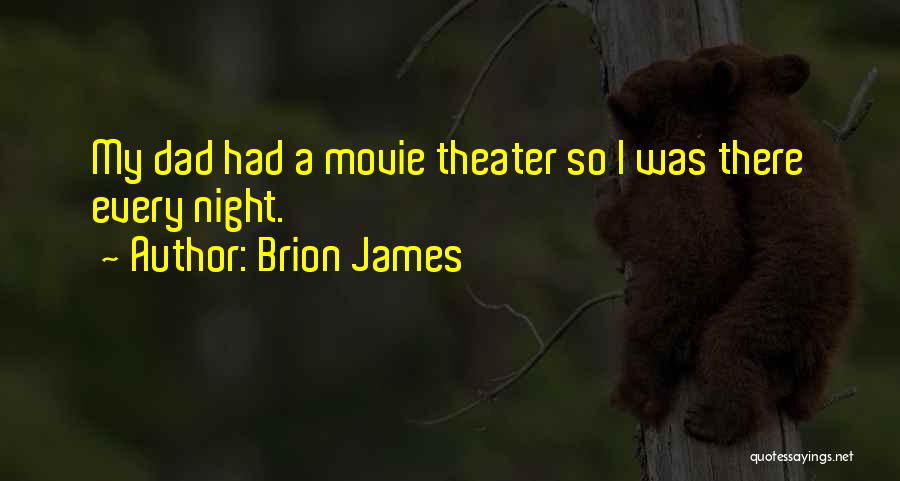 Movie Night Quotes By Brion James