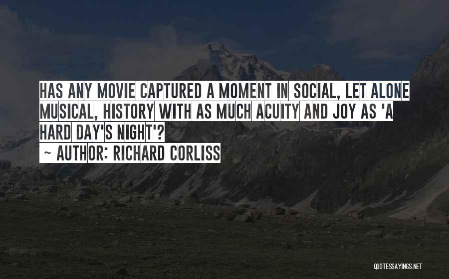 Movie Night Quotes By Richard Corliss