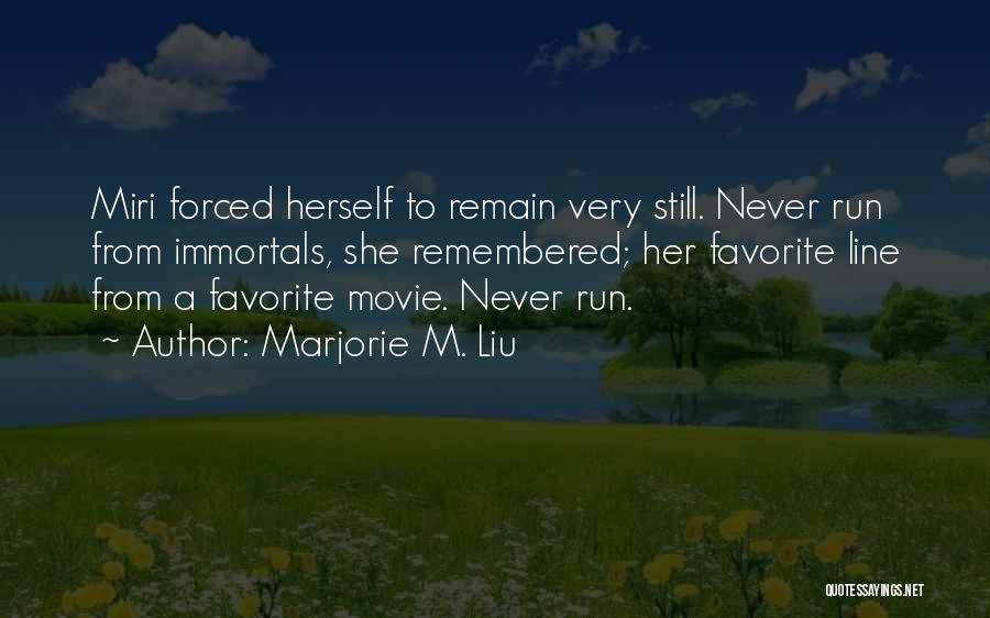 Movie One Line Quotes By Marjorie M. Liu