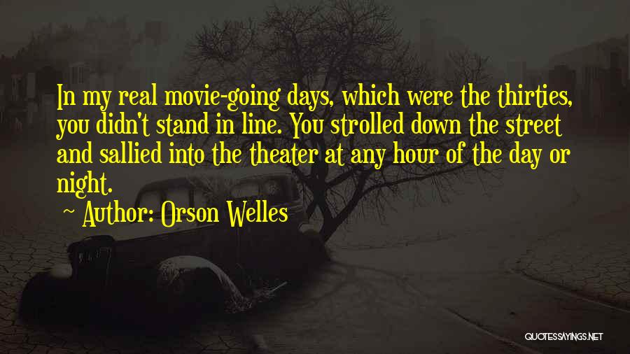 Movie One Line Quotes By Orson Welles