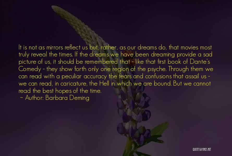 Movie Picture Quotes By Barbara Deming