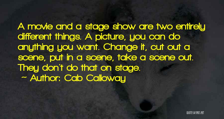 Movie Picture Quotes By Cab Calloway