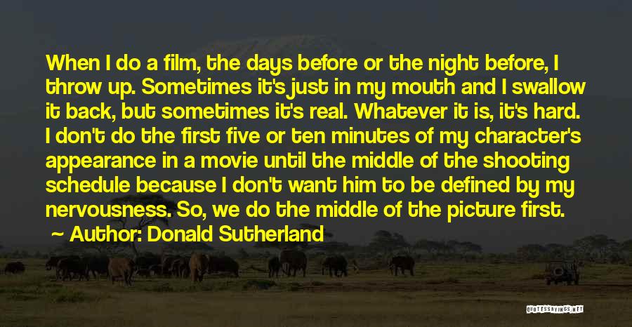 Movie Picture Quotes By Donald Sutherland