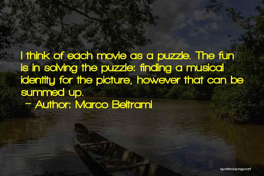 Movie Picture Quotes By Marco Beltrami
