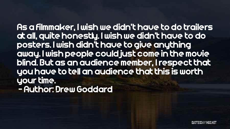 Movie Posters Quotes By Drew Goddard