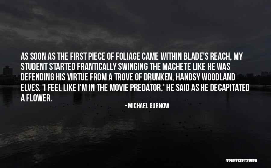 Movie Predator Quotes By Michael Gurnow Movie Predator Quotes By Michael Gurnow