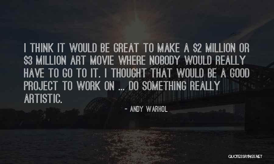 Movie Quotes By Andy Warhol