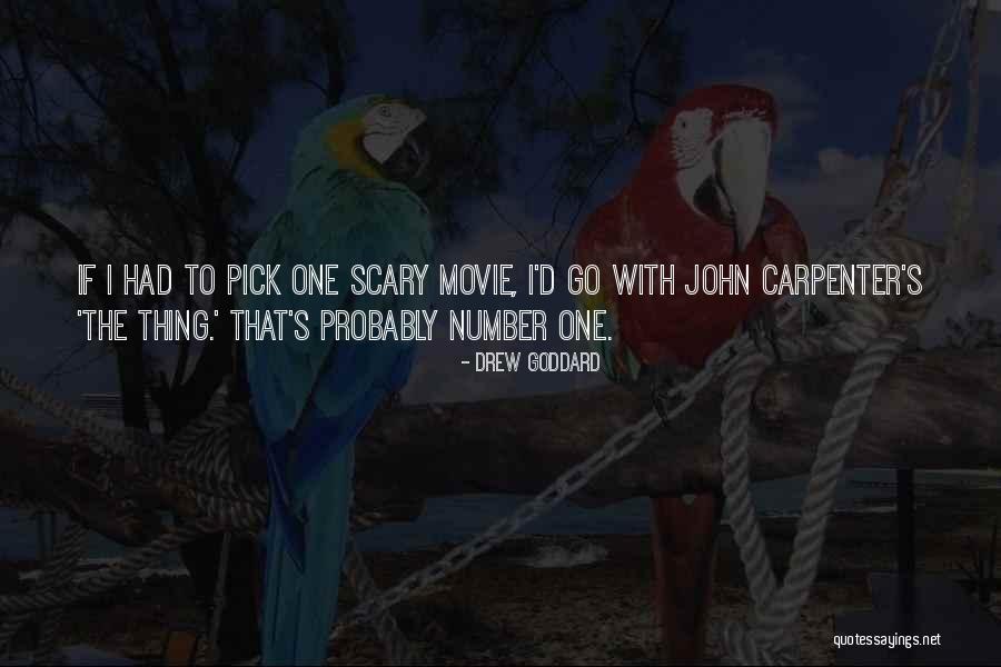 Movie Quotes By Drew Goddard