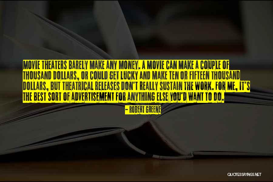 Movie Quotes By Robert Greene