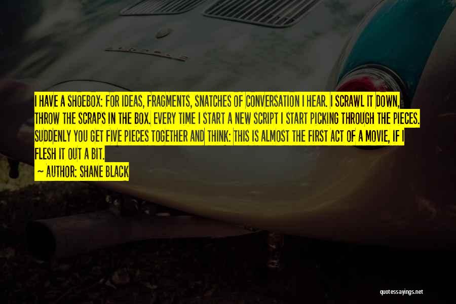 Movie Quotes By Shane Black Movie Quotes By Shane Black