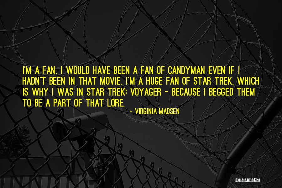 Movie Quotes By Virginia Madsen