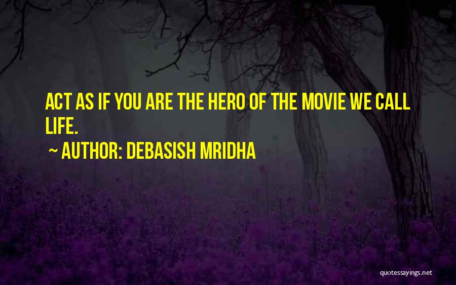 Movie Quotes Quotes By Debasish Mridha