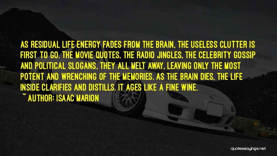 Movie Quotes Quotes By Isaac Marion