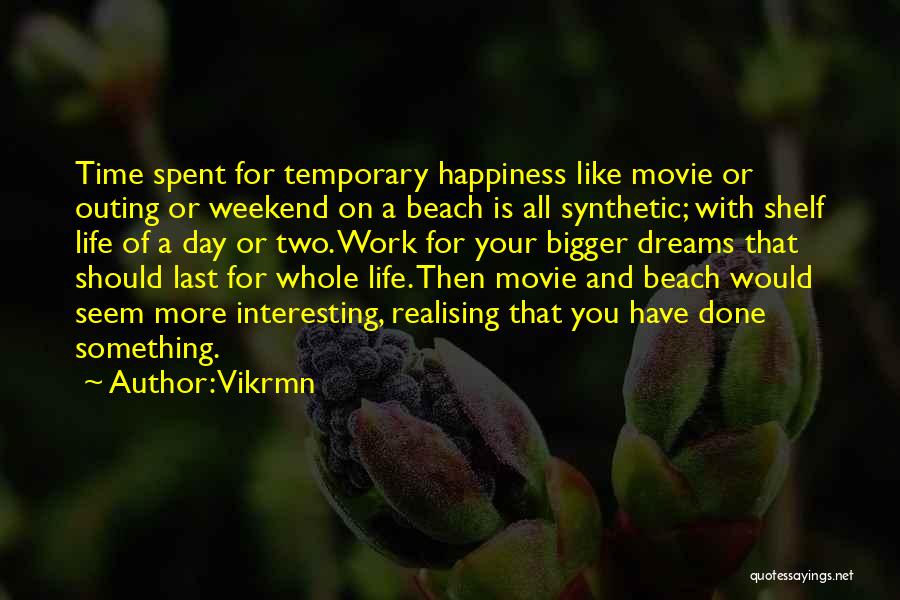 Movie Quotes Quotes By Vikrmn